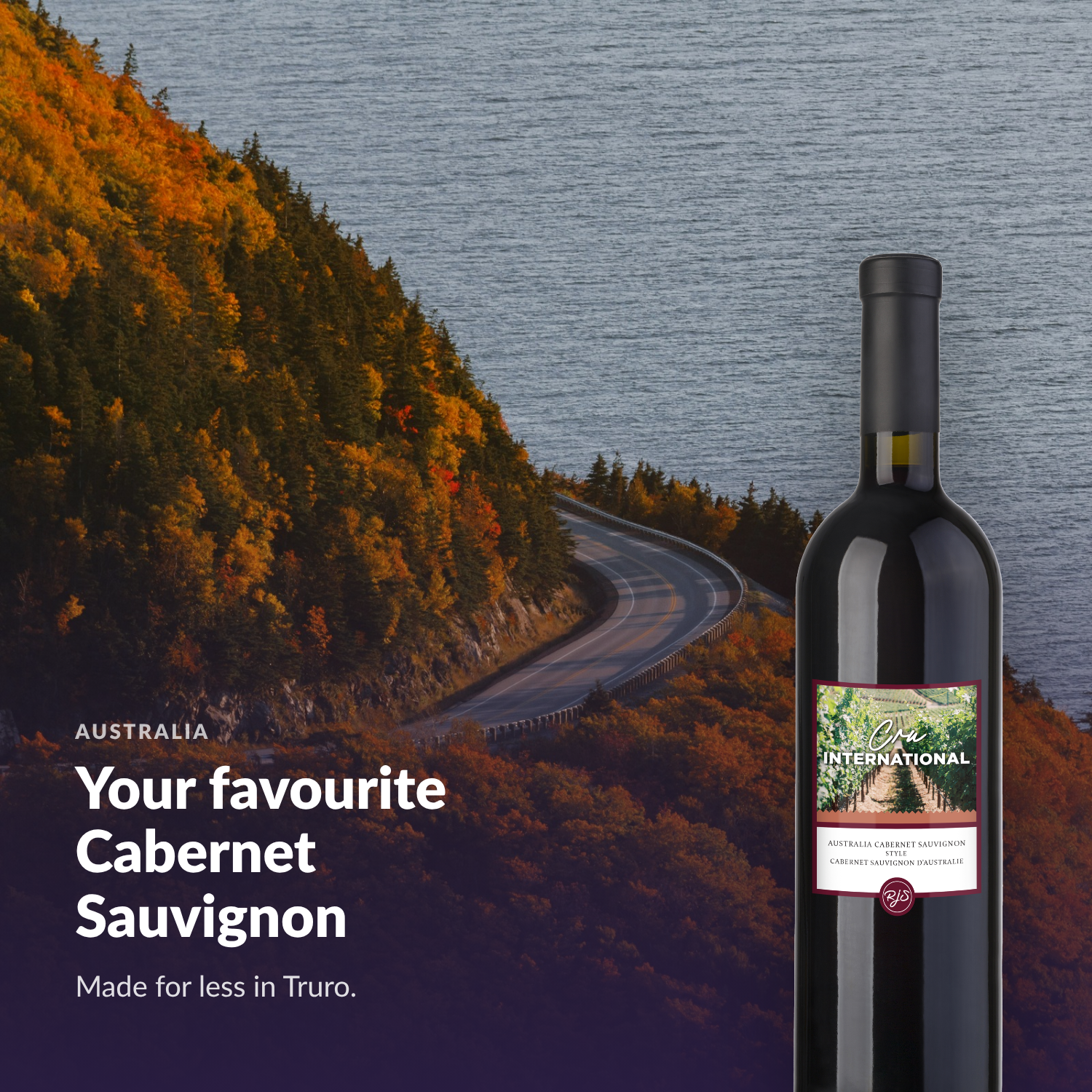 Cru International Cabernet Sauvignon — your favourite Cabernet Sauvignon, made for less in Truro