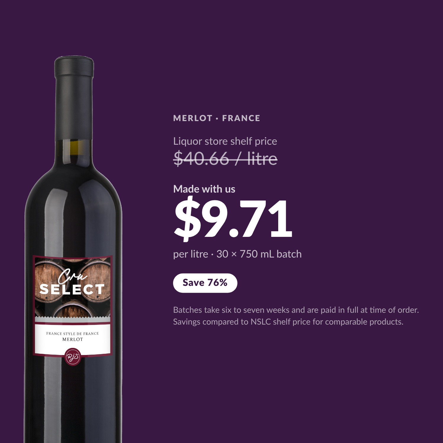 Cru Select Merlot — $9.71 per litre made with us, save 76%