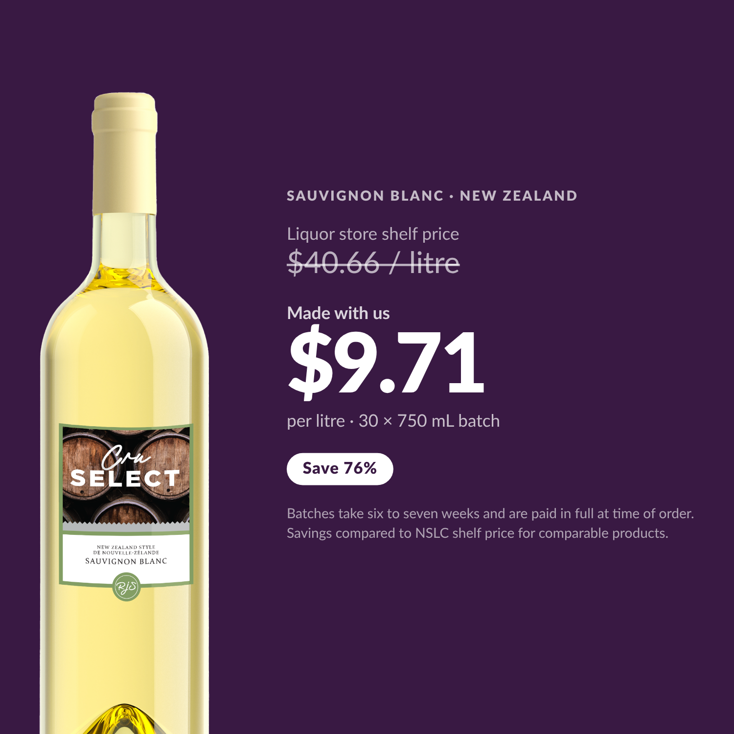 Cru Select Sauvignon Blanc — $9.71 per litre made with us, save 76%