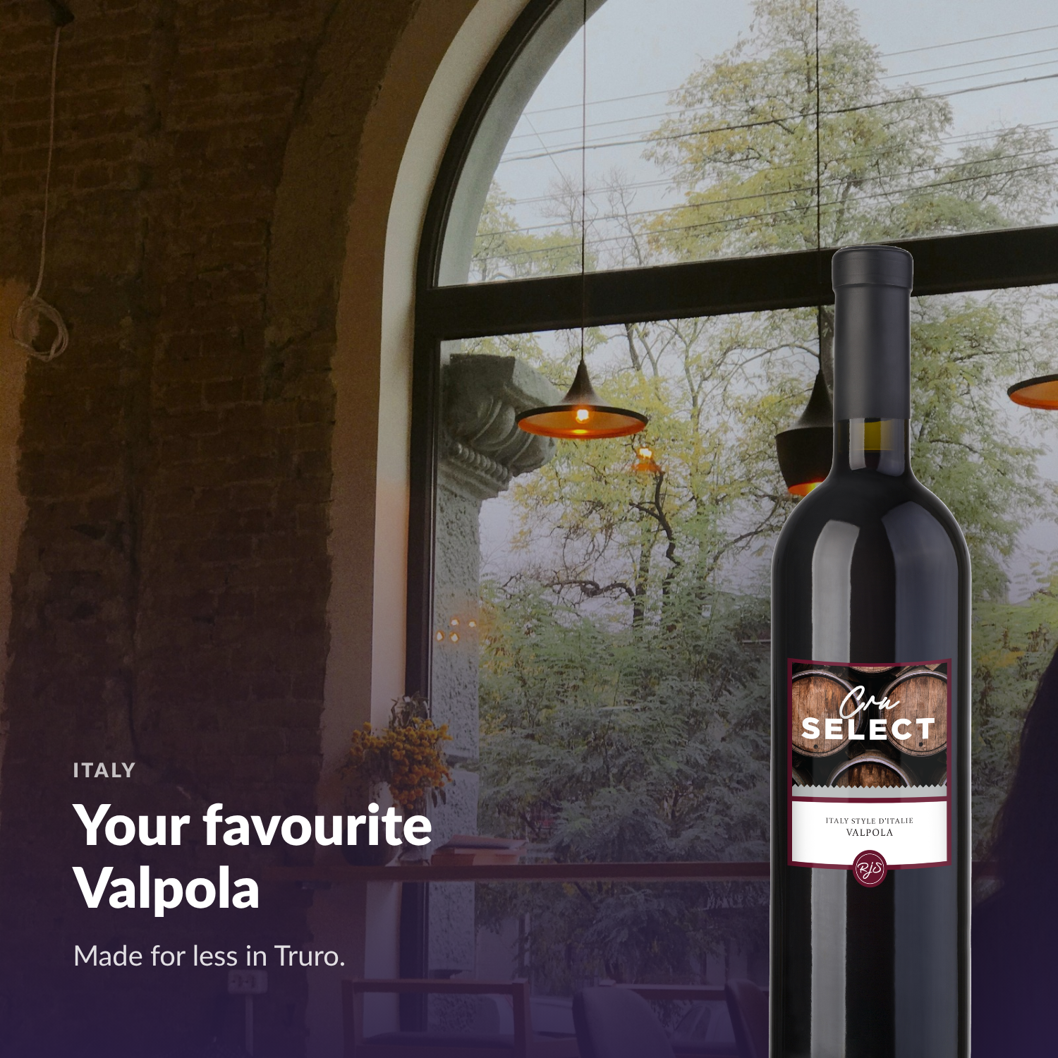 Cru Select Valpola — your favourite Valpola, made for less in Truro
