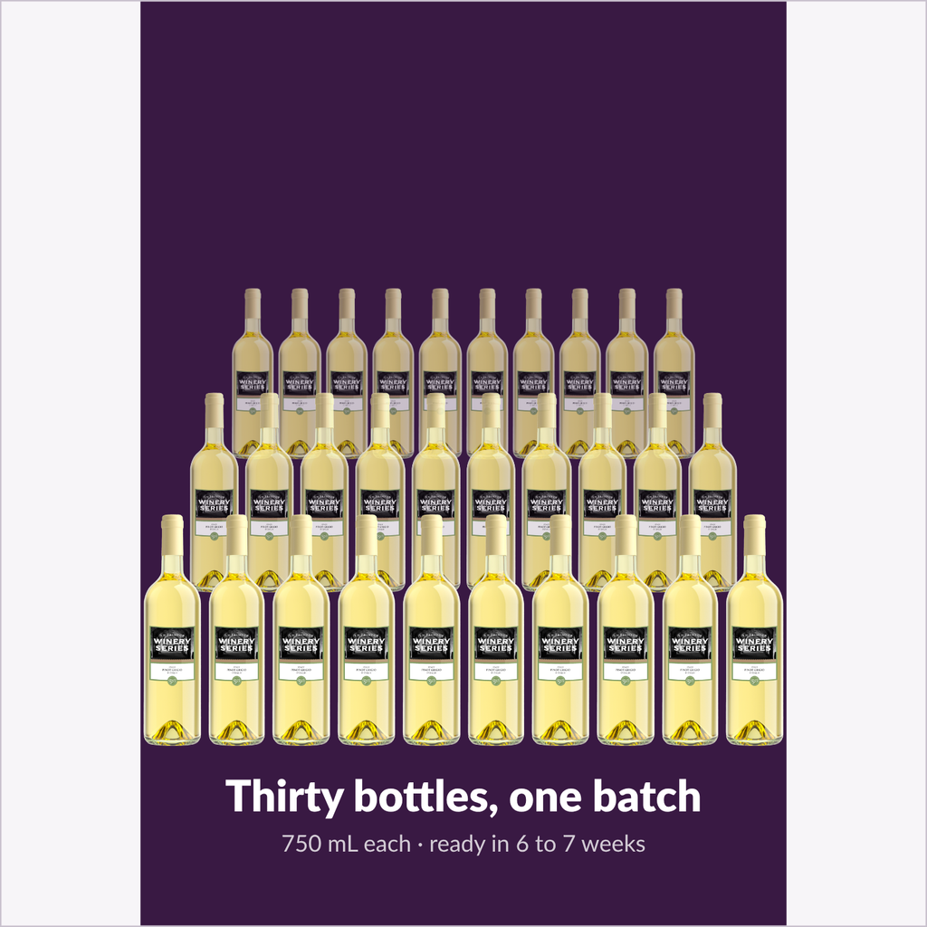 Thirty 750 mL bottles from one Pinot Grigio batch, ready in 6 to 7 weeks