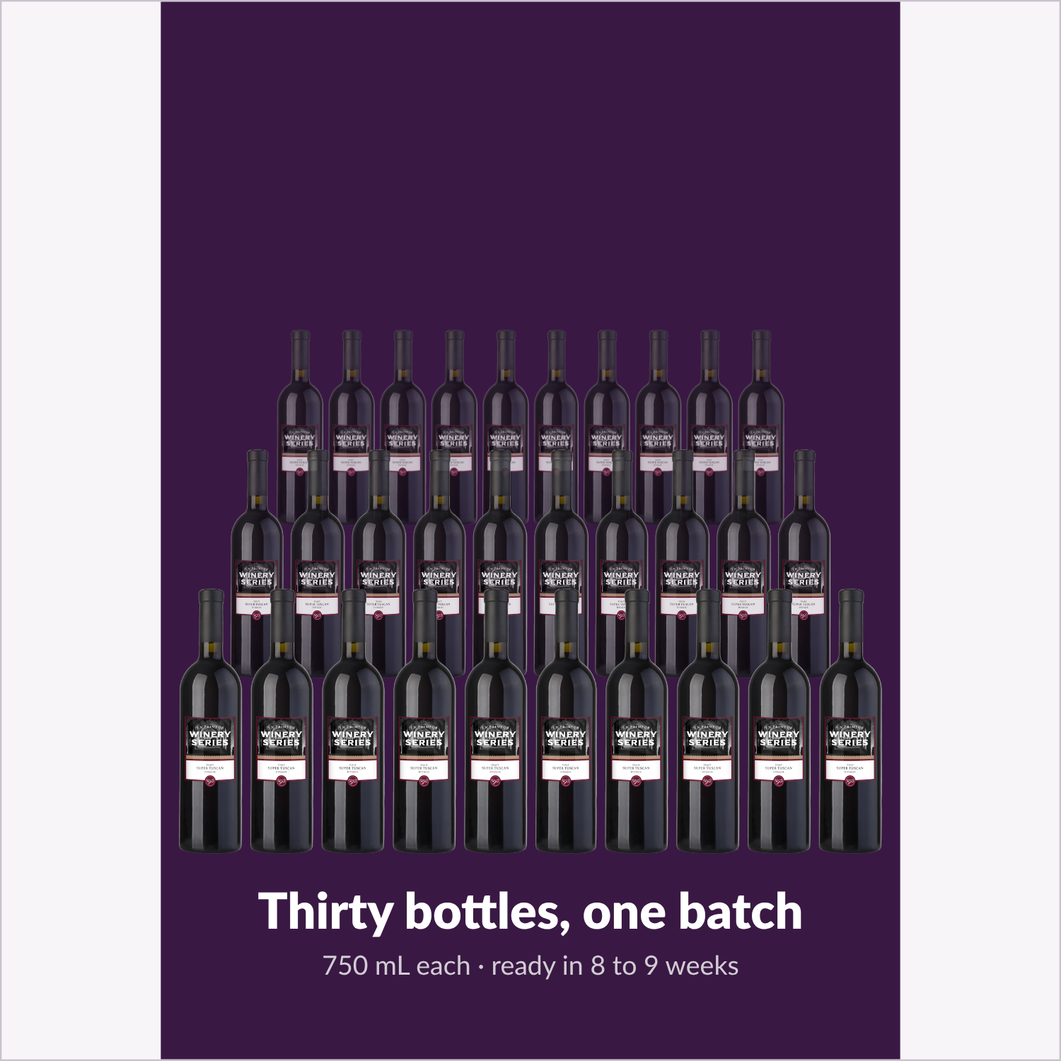 Thirty bottles from one batch of En Primeur Winery Series Super Tuscan, 750 mL each