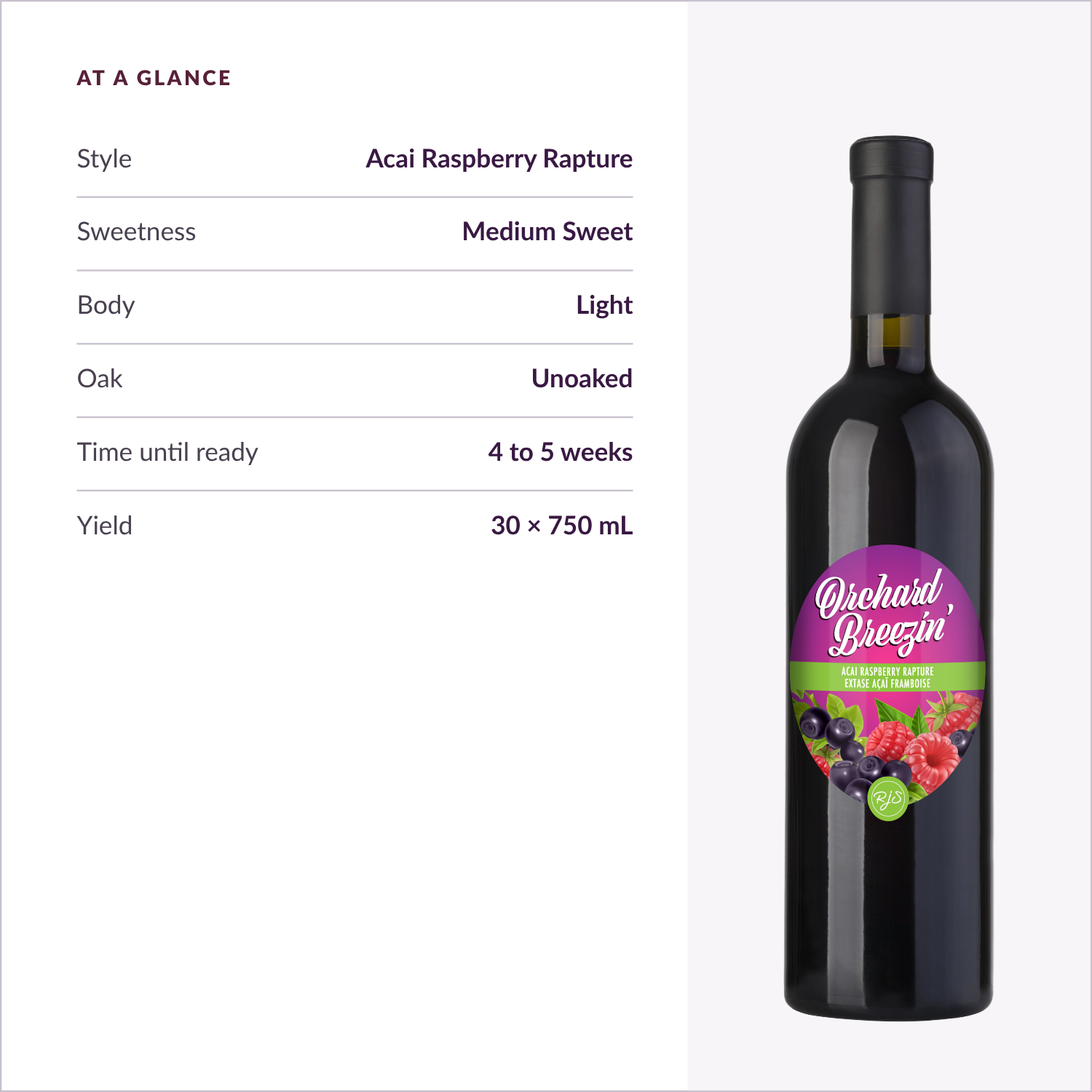 Orchard Breezin' Acai Raspberry Rapture specifications: medium sweet, light body, unoaked, ready in 4 to 5 weeks