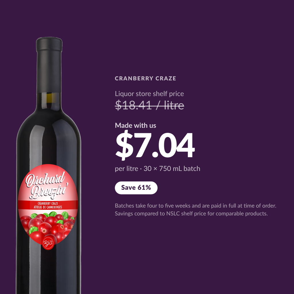 Orchard Breezin' Cranberry Craze at $7.04 per litre made with us, versus $18.41 per litre liquor store shelf price