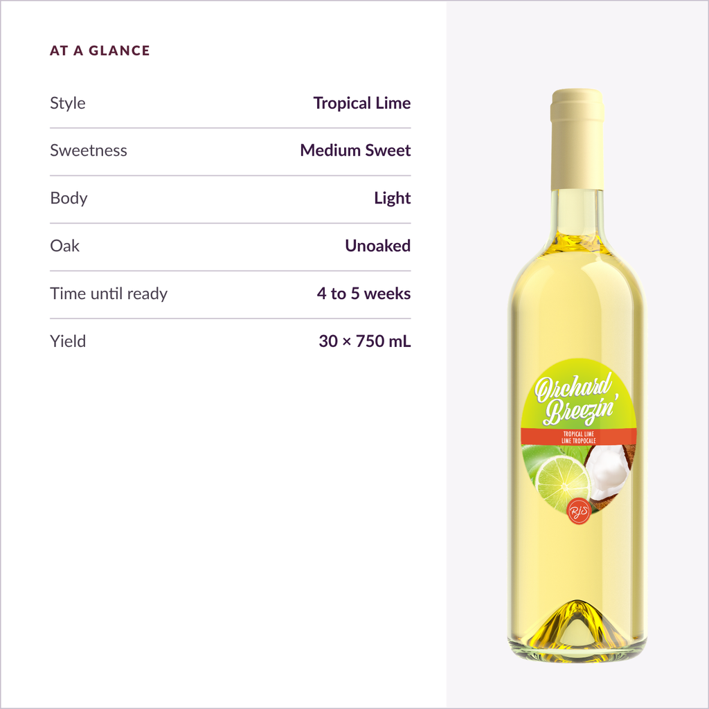 Orchard Breezin' Tropical Lime specifications: medium sweet, light body, unoaked, ready in 4 to 5 weeks