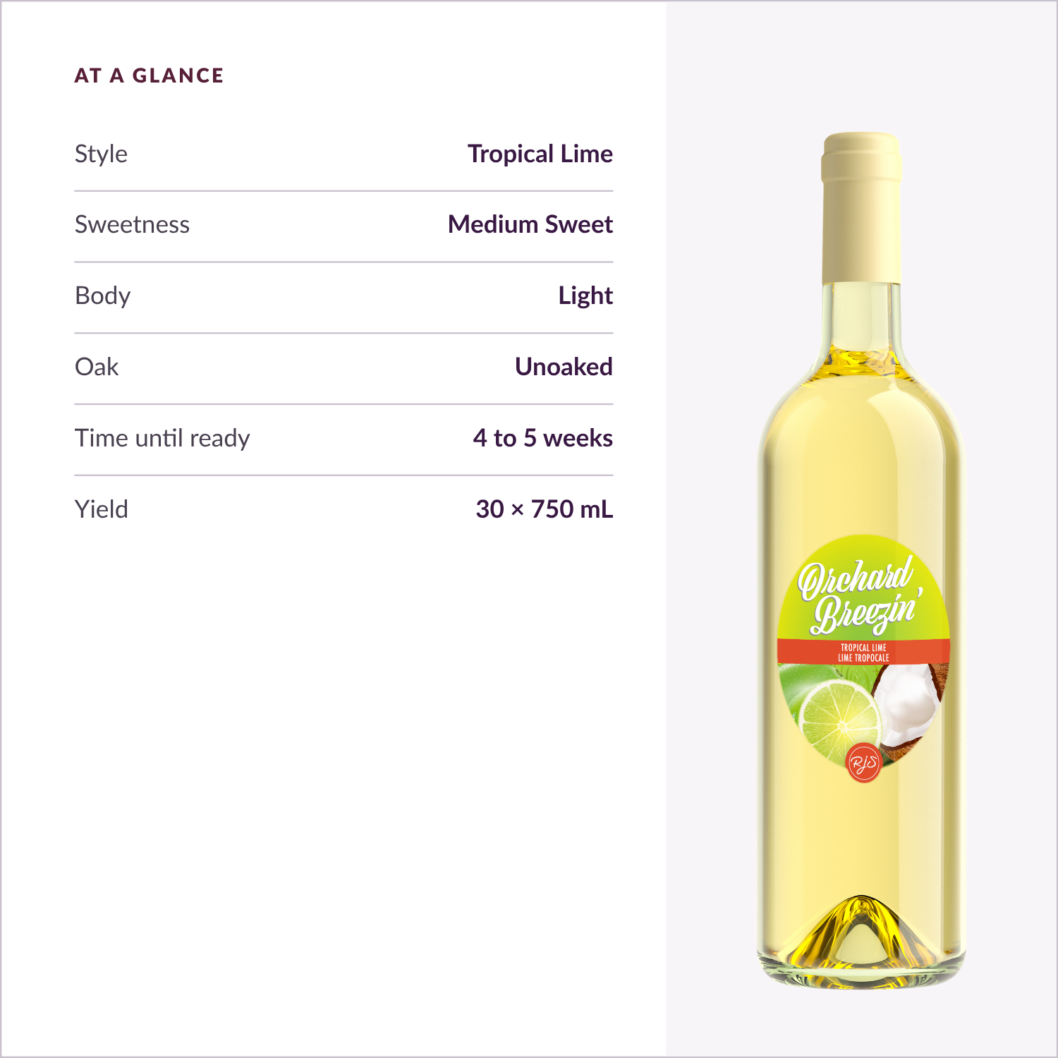 Orchard Breezin' Tropical Lime specifications: medium sweet, light body, unoaked, ready in 4 to 5 weeks