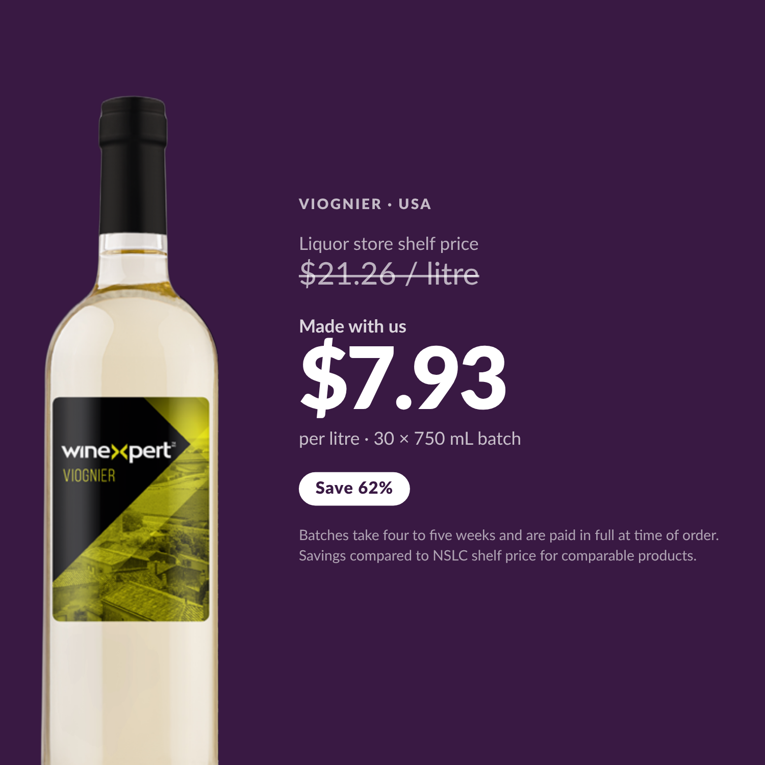 Winexpert Classic Viognier wine kit — per-litre savings vs liquor store shelf price, Water'n'Wine Truro