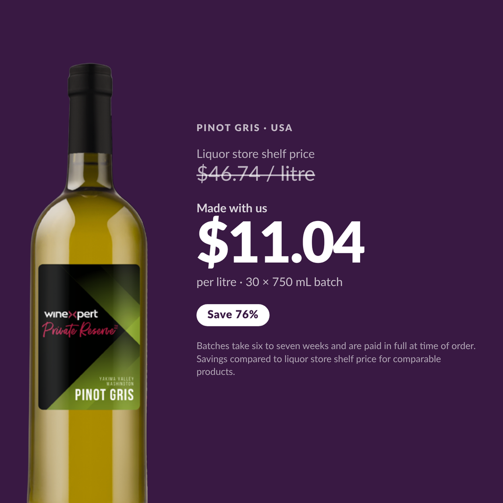 Winexpert Private Reserve Pinot Gris — $11.04 per litre, save 76%