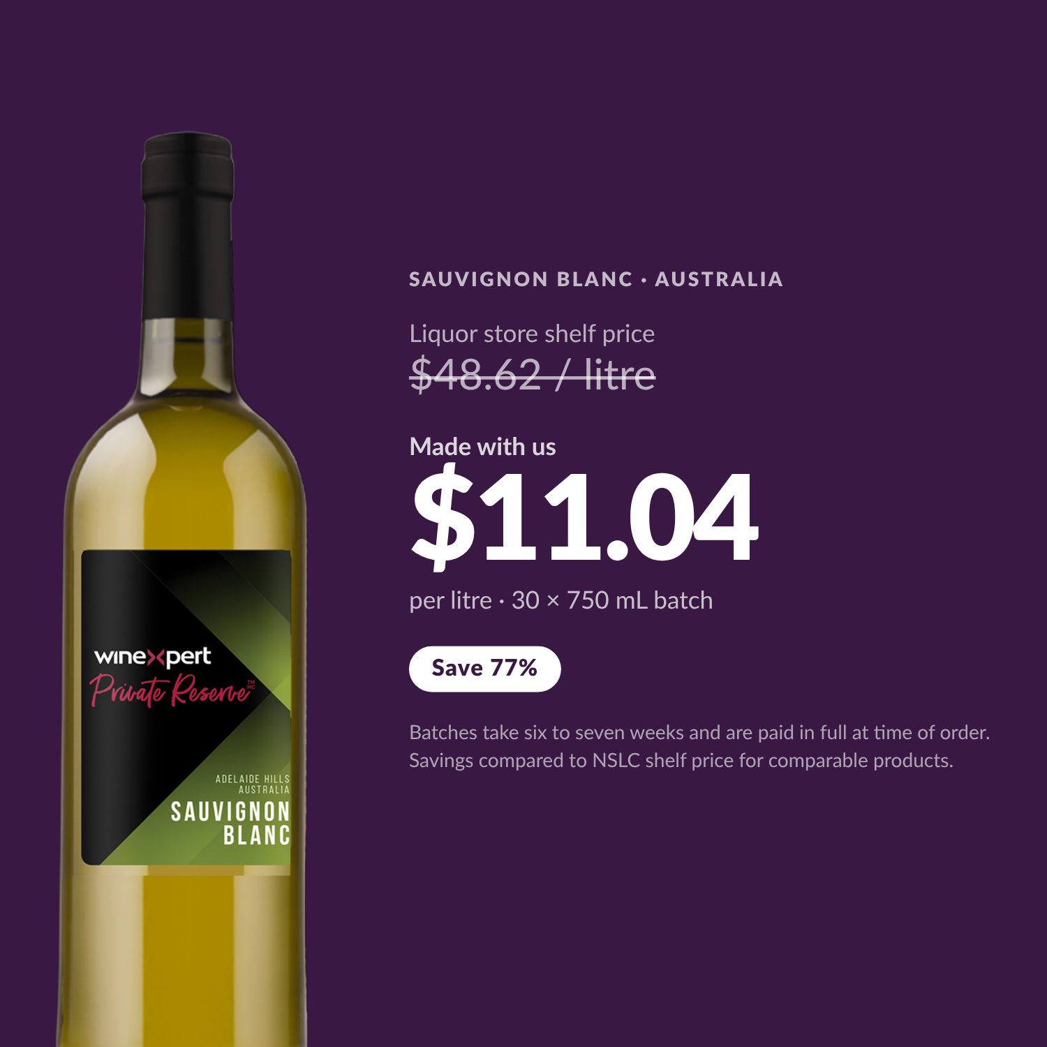 Winexpert Private Reserve Sauvignon Blanc — $11.04 per litre, save 77%
