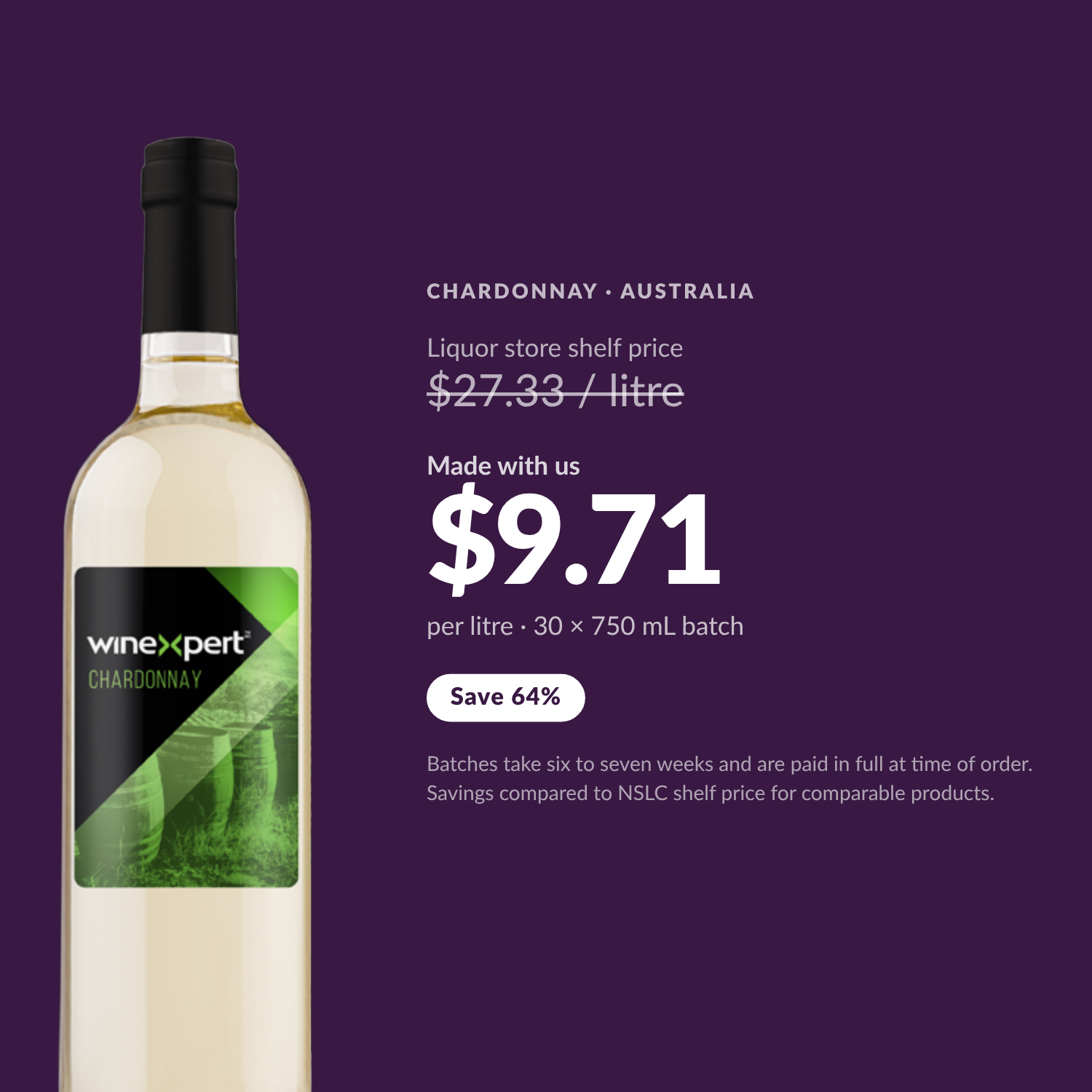 Winexpert Reserve Chardonnay — $9.71 per litre made with us, save 64%