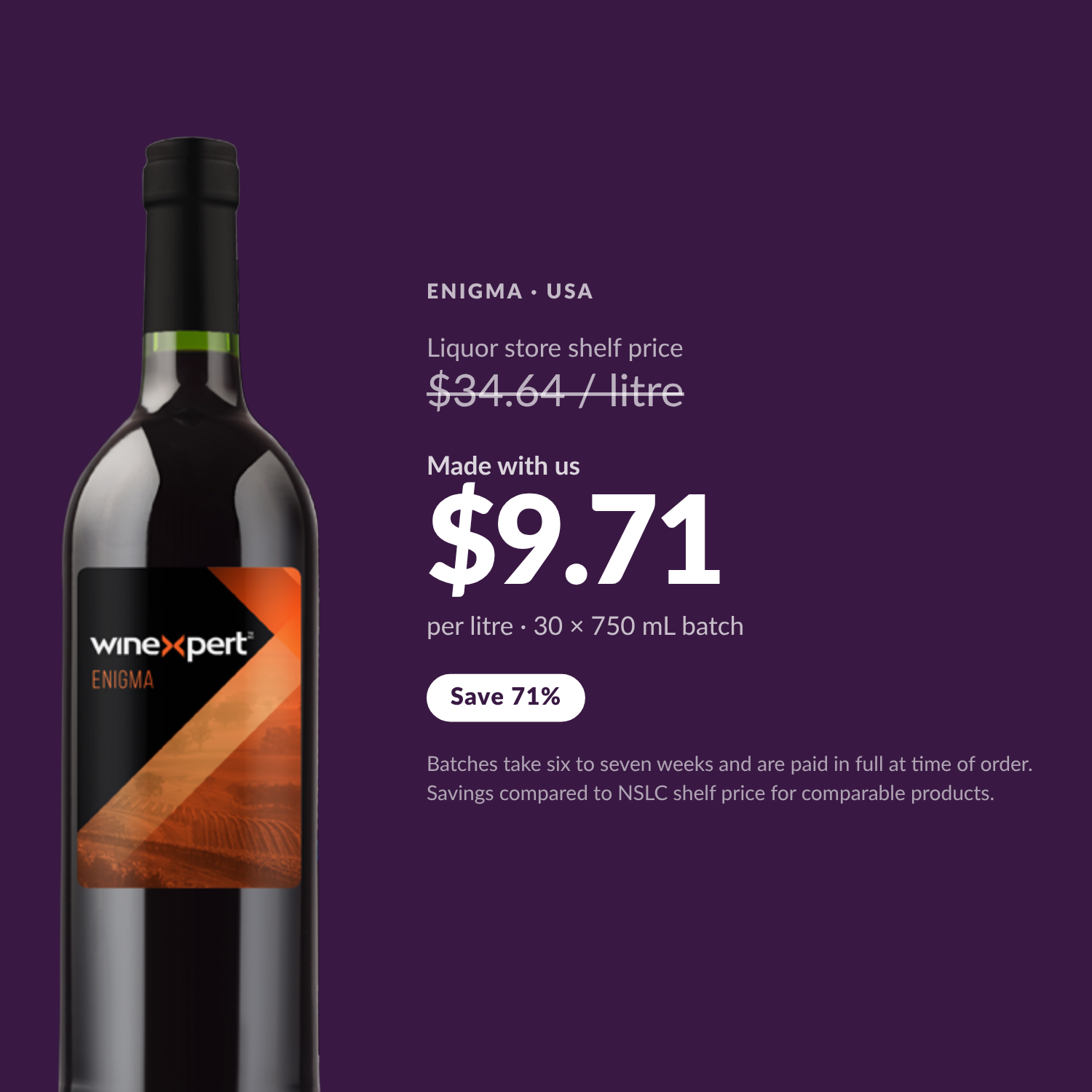 Winexpert Reserve Enigma — $9.71 per litre made with us, save 71%