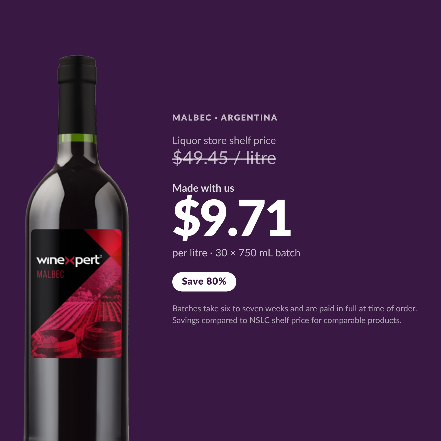 Winexpert Reserve Malbec — $9.71 per litre made with us, save 80%